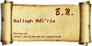 Ballogh Mária névjegykártya